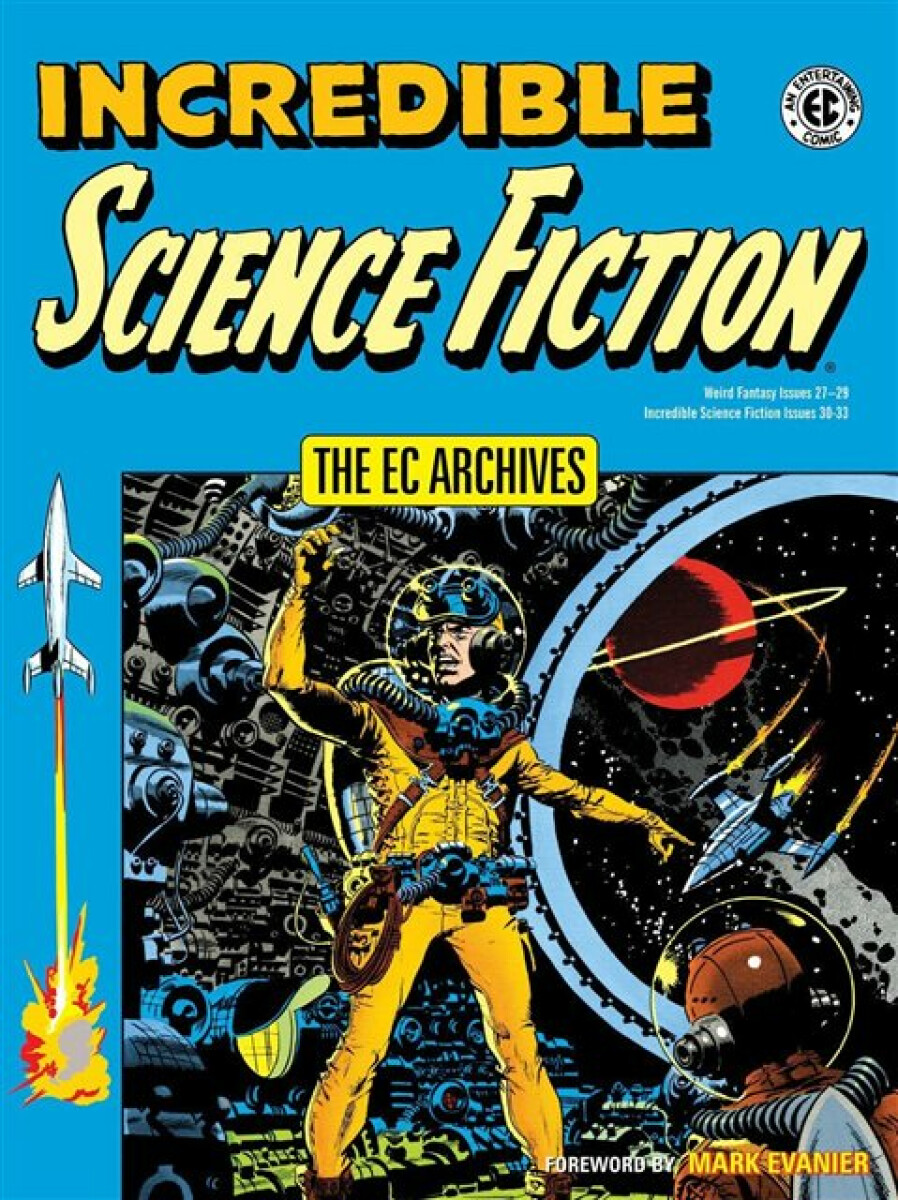 Kniha EC Archives, The: Incredible Science Fiction
