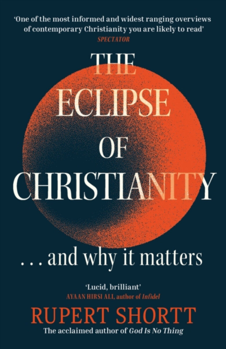 The Eclipse of Christianity
