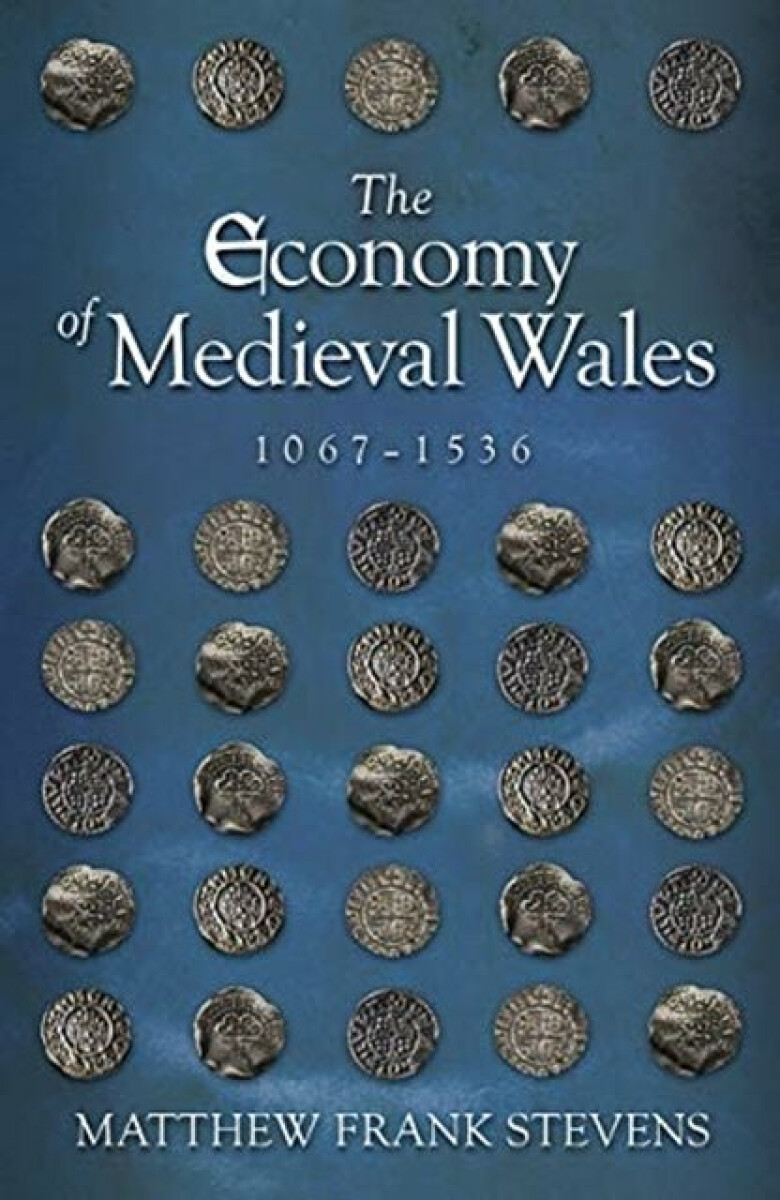Kniha Economy of Medieval Wales, 1067-1536