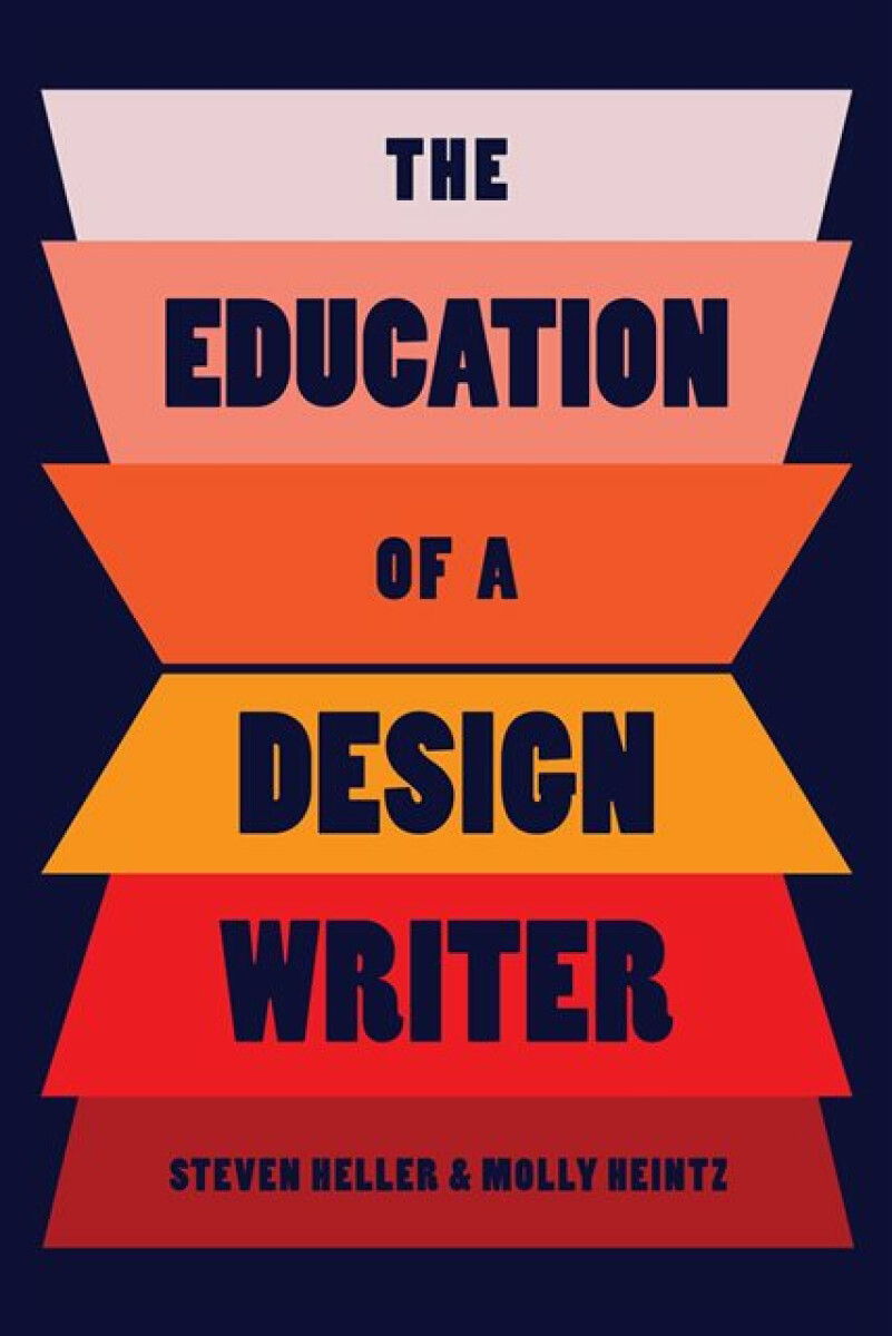 Kniha Education of a Design Writer