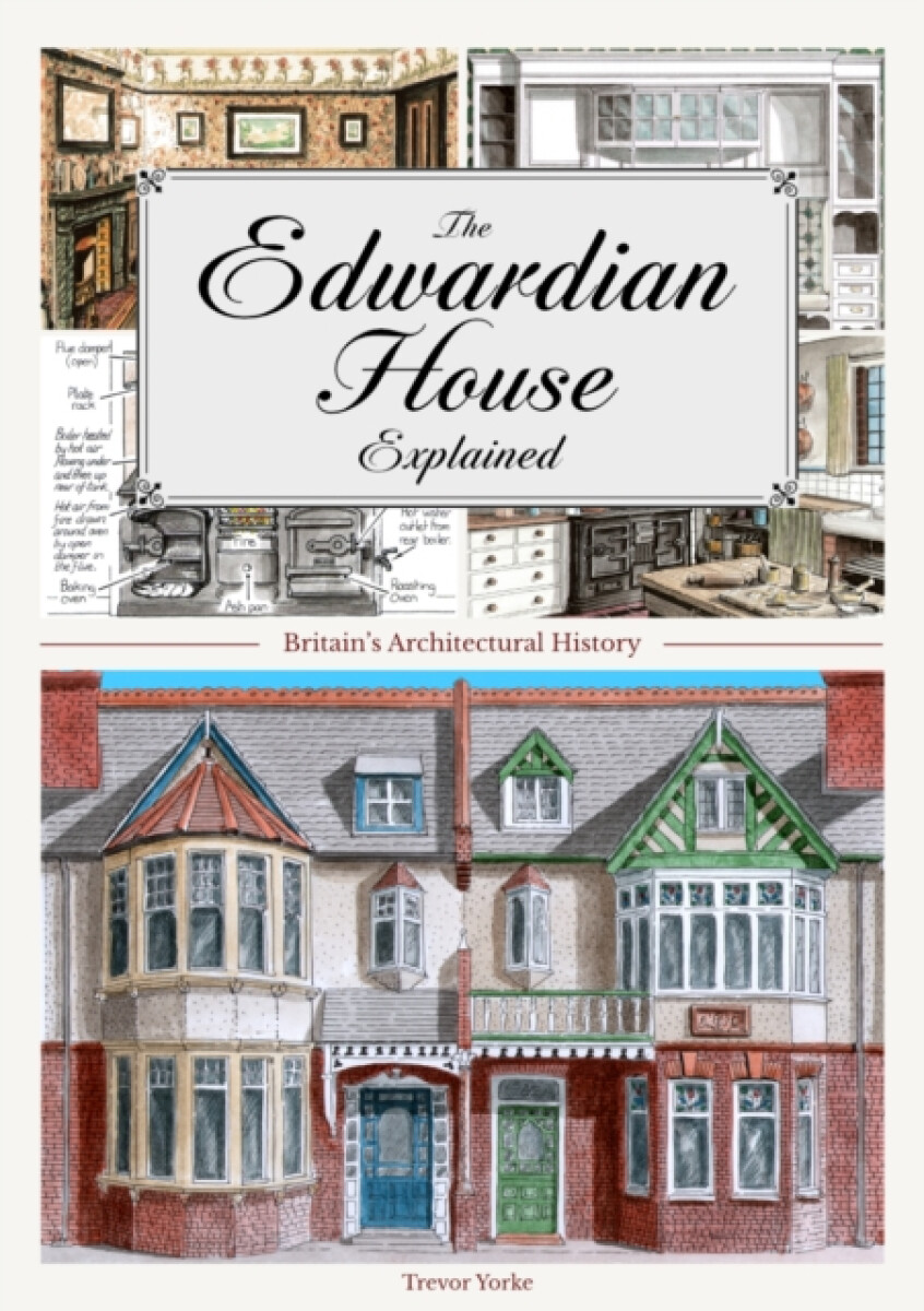 Kniha Edwardian House Explained