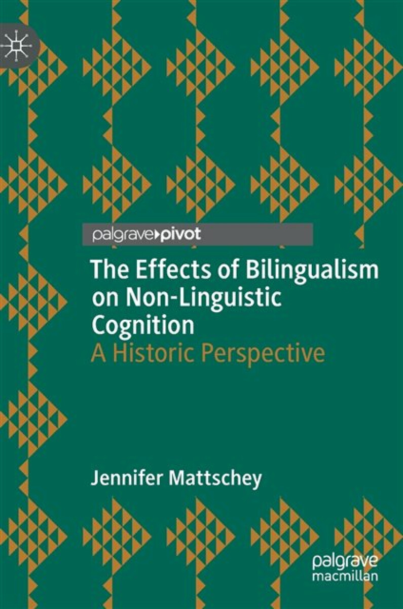 Kniha Effects of Bilingualism on Non-Linguistic Cognition