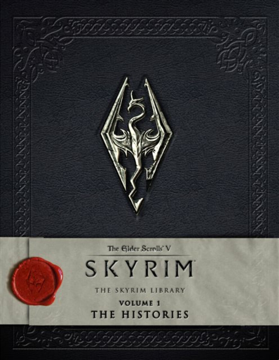 Kniha Elder Scrolls V: Skyrim - The Skyrim Library, Vol. I: The Histories