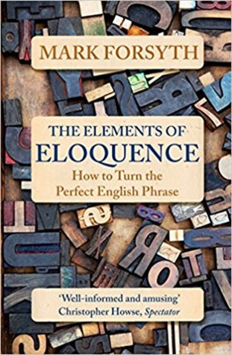 Kniha The Elements of Eloquence