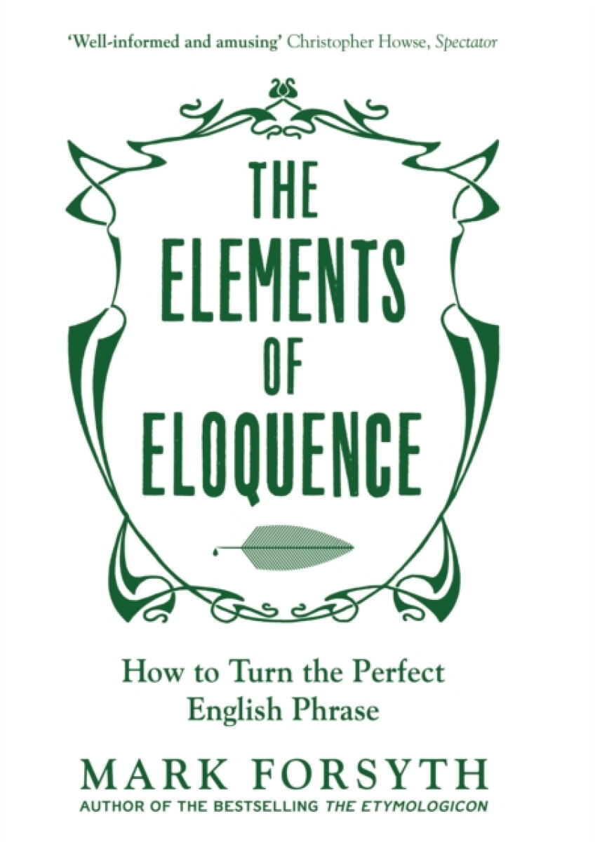 Kniha The Elements of Eloquence