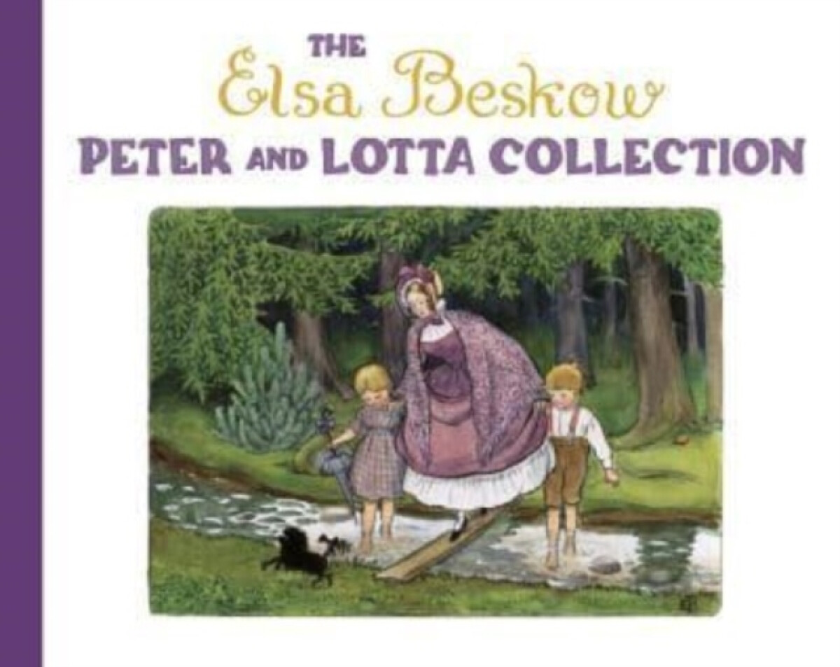 Kniha Elsa Beskow Peter and Lotta Collection