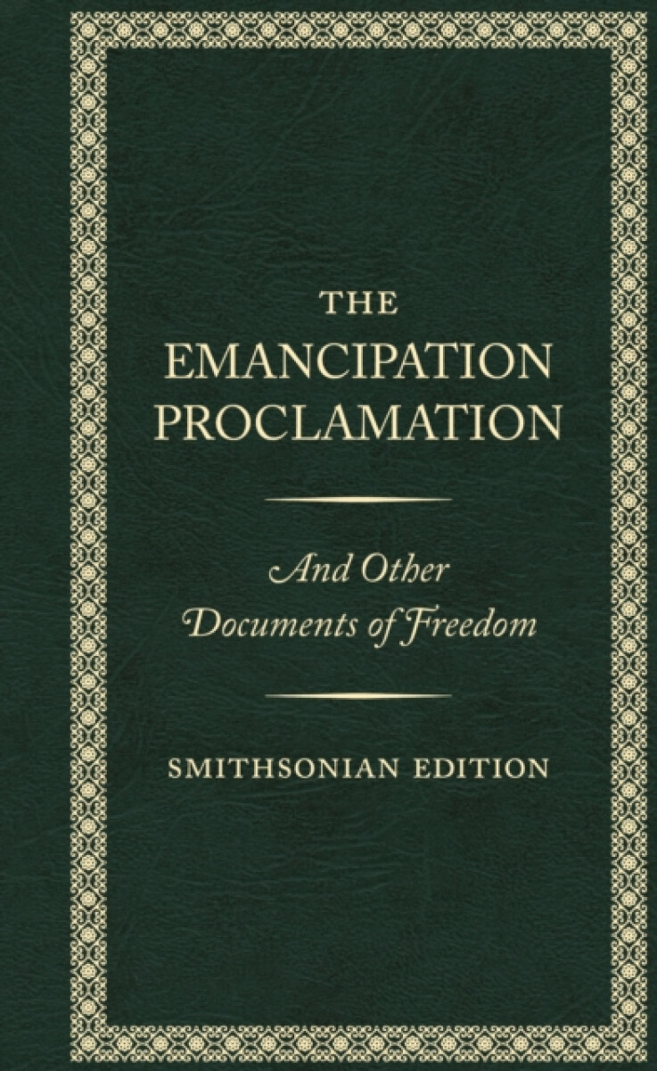 Kniha Emancipation Proclamation - Smithsonian Edition