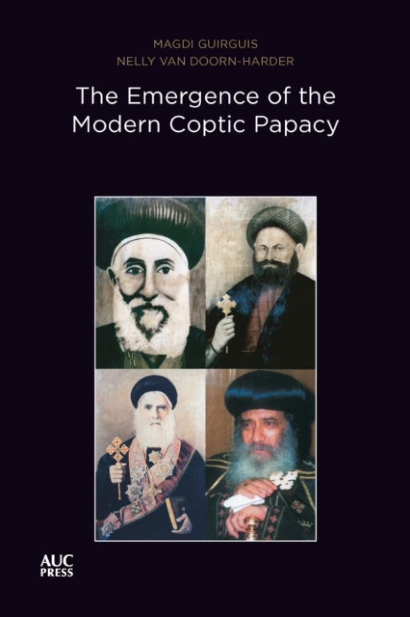 Kniha Emergence of the Modern Coptic Papacy