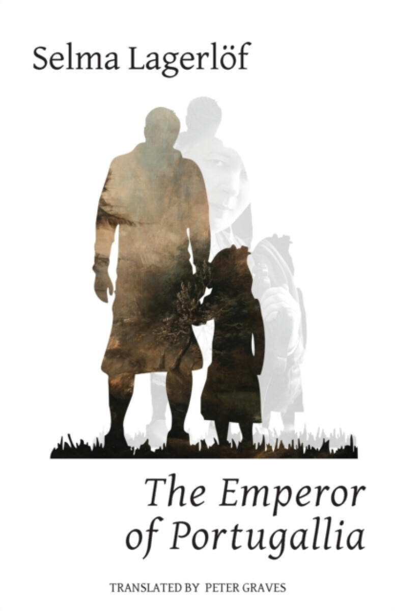 The Emperor of Portugallia - Selma Lagerlöf