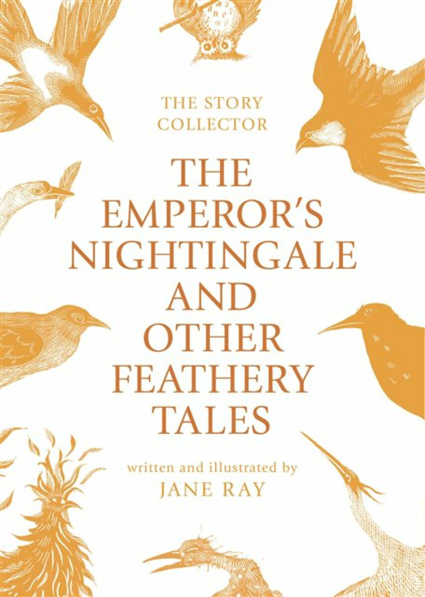 Kniha Emperor's Nightingale and Other Feathery Tales