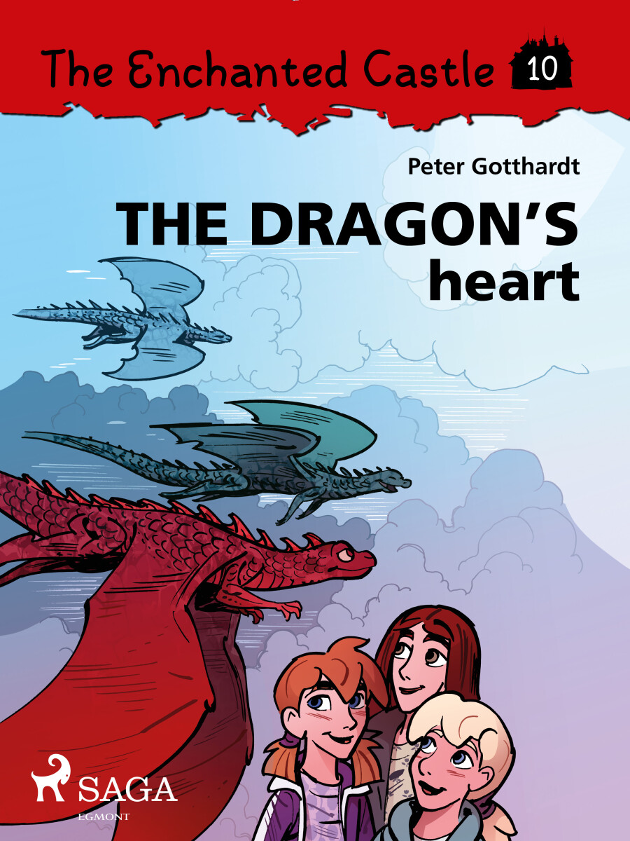 Levně The Enchanted Castle 10 - The Dragon's Heart - Peter Gotthardt