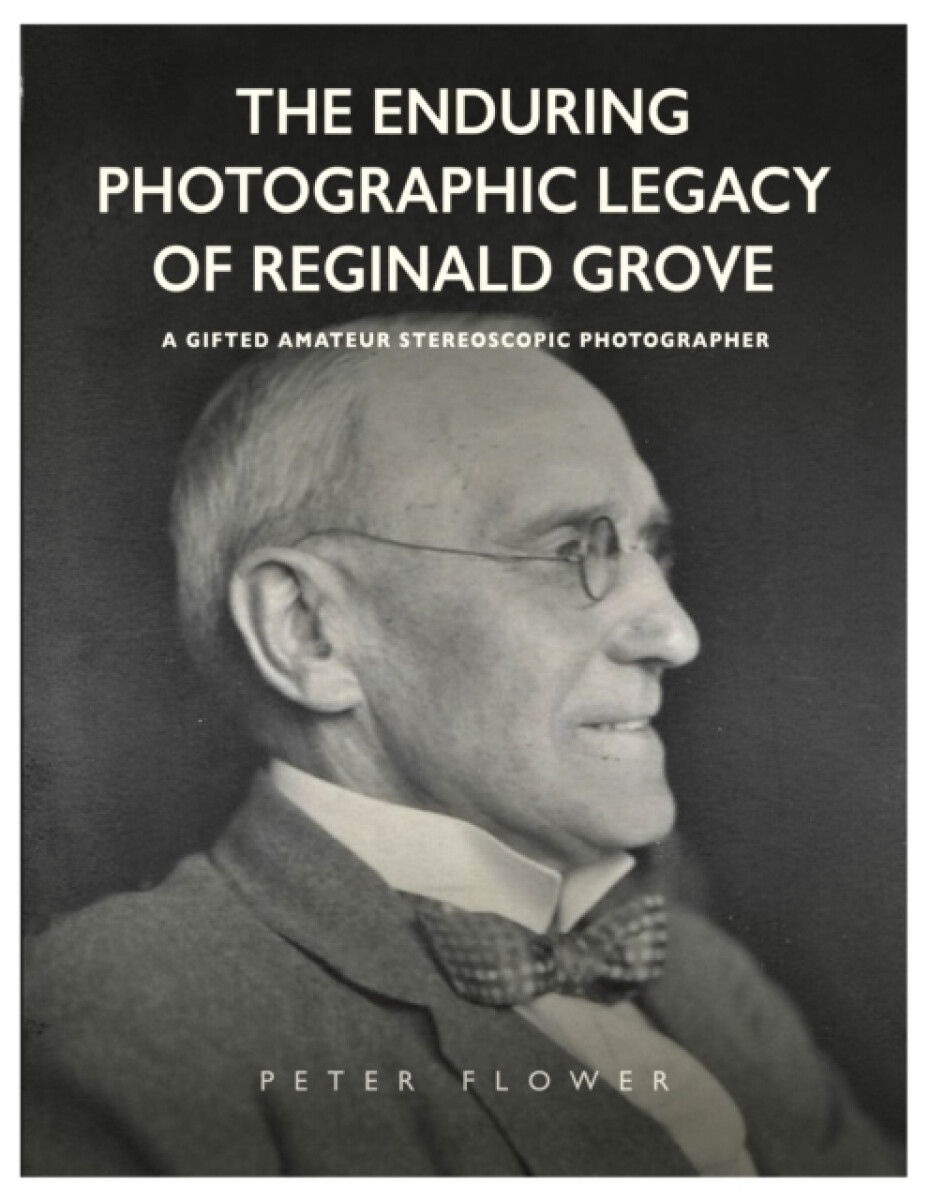Kniha Enduring Photographic Legacy of Reginald Grove