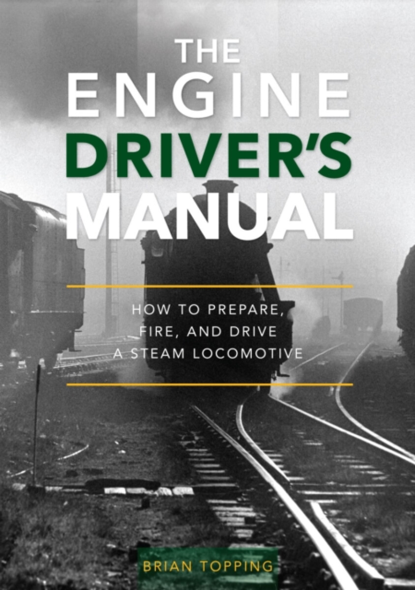 Kniha Engine Driver's Manual