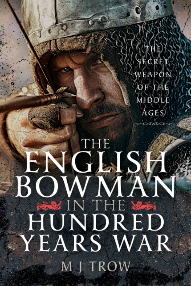Kniha English Bowman in the Hundred Years War