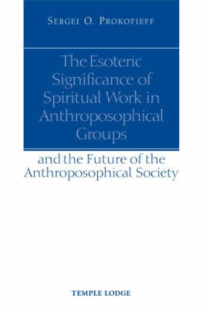 Kniha The Esoteric Significance of Spiritual Work in Anthroposophical Groups
