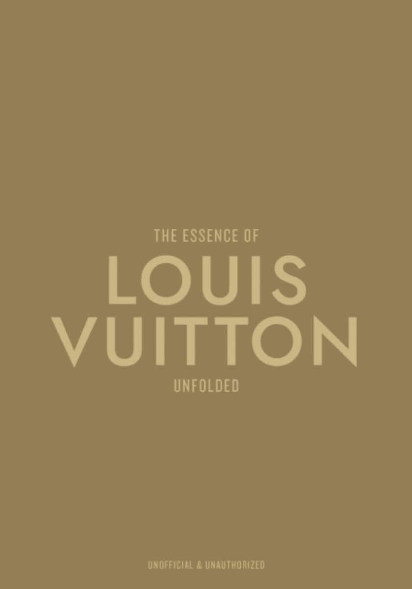 The Essence of Louis Vuitton - Kelly Reising