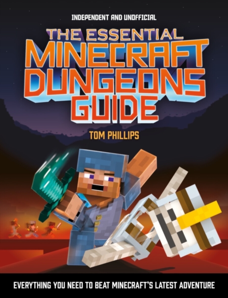 Kniha Essential Minecraft Dungeons Guide (Independent a Unofficial)