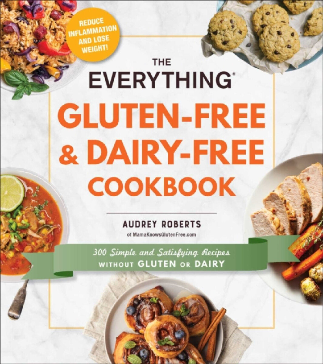Kniha Everything Gluten-Free a Dairy-Free Cookbook