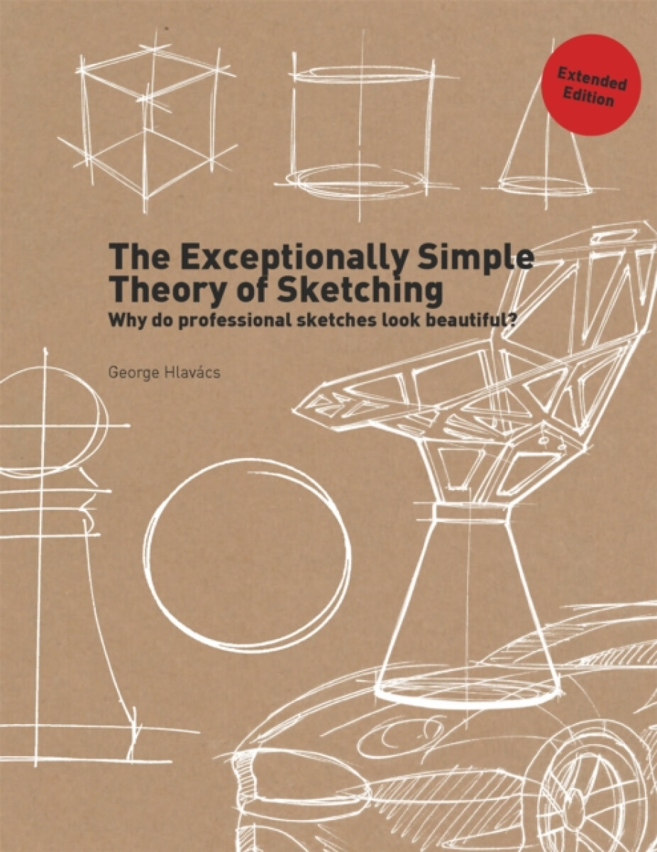Kniha Exceptionally Simple Theory of Sketching (Extended Edition)