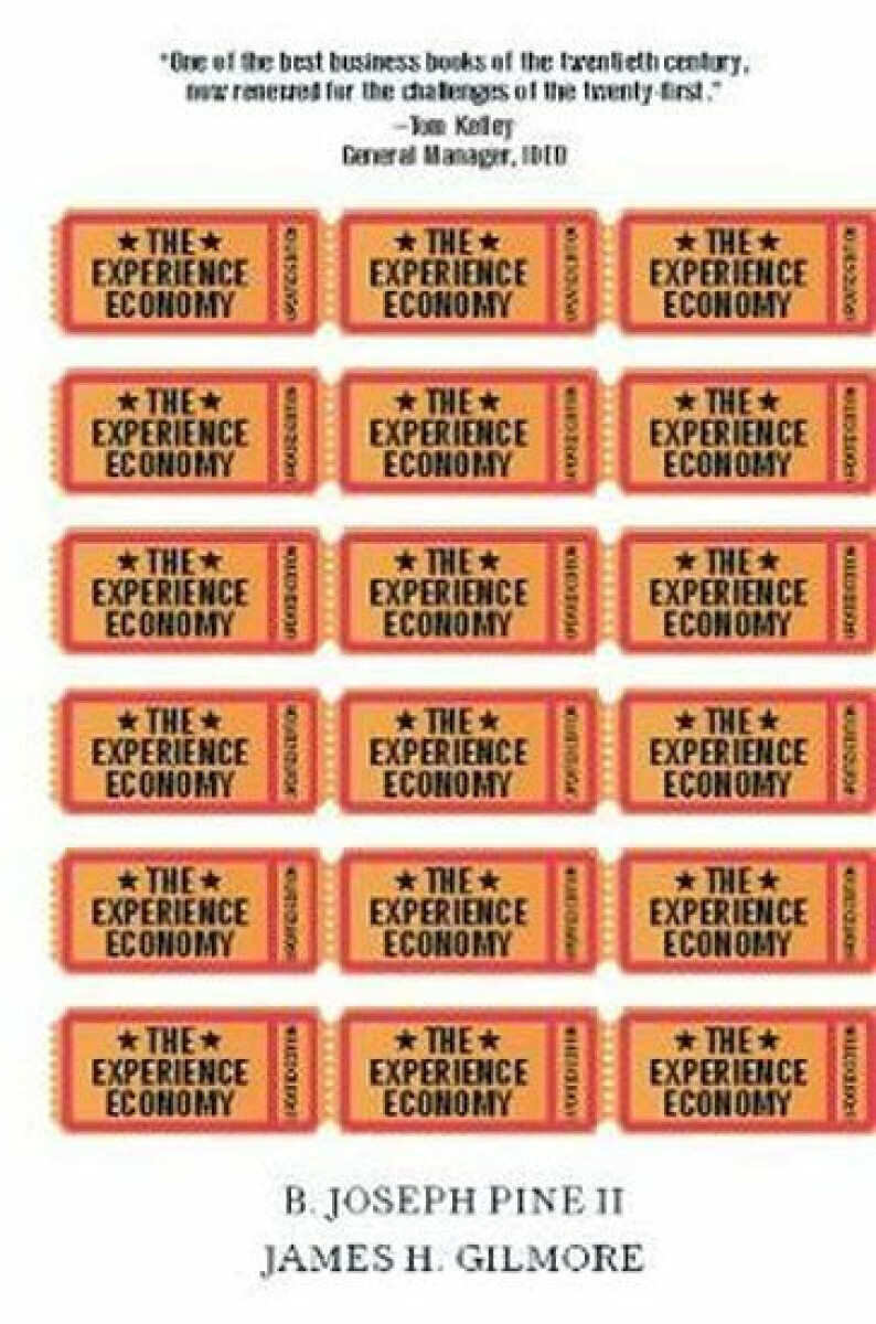 Levně The Experience Economy, Updated Edition - Pine B. Joseph, Gilmore James H.