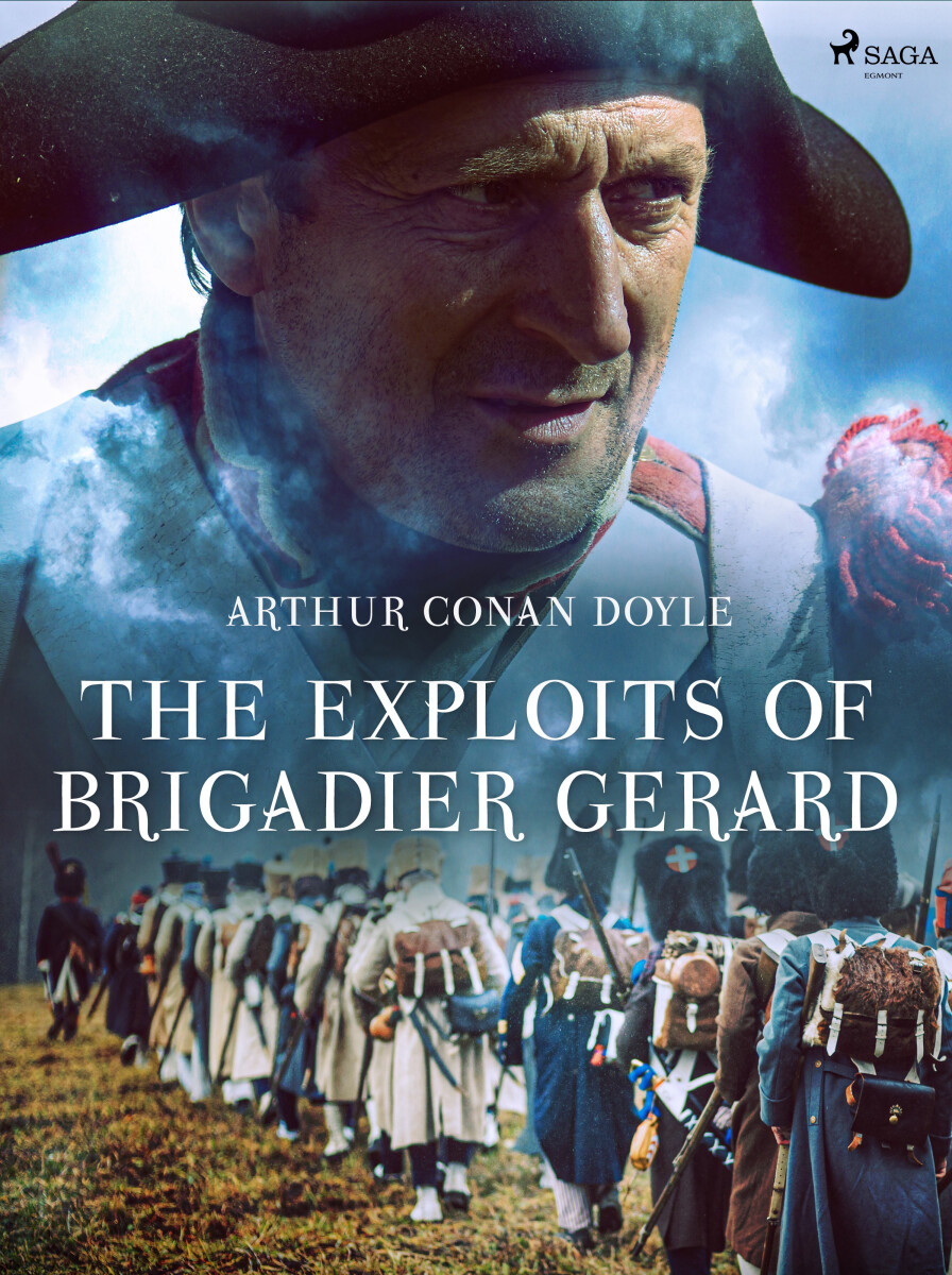 Levně The Exploits of Brigadier Gerard - Sir Arthur Conan Doyle