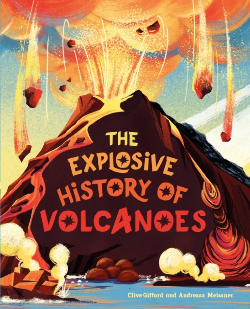 Kniha Explosive History of Volcanoes