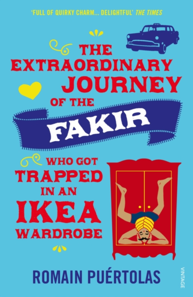 Kniha The Extraordinary Journey of the Fakir Who Got Trapped in an Ikea Wardrobe