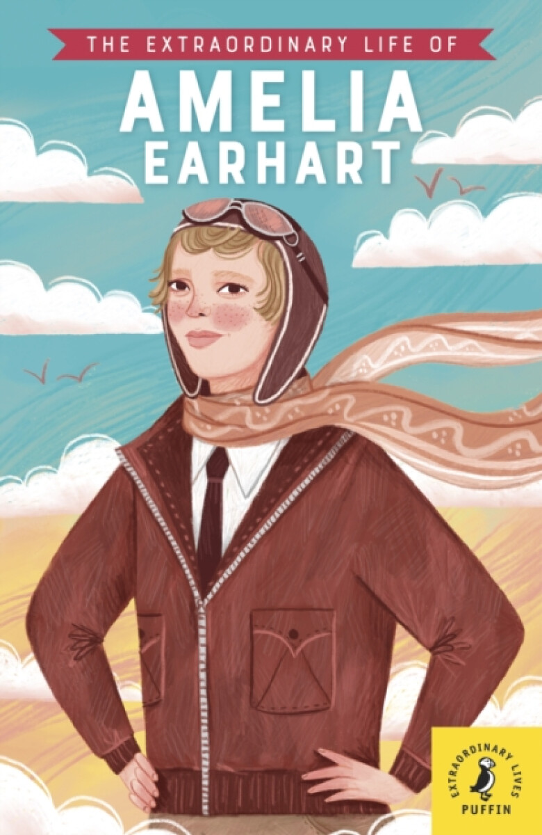 Kniha Extraordinary Life of Amelia Earhart