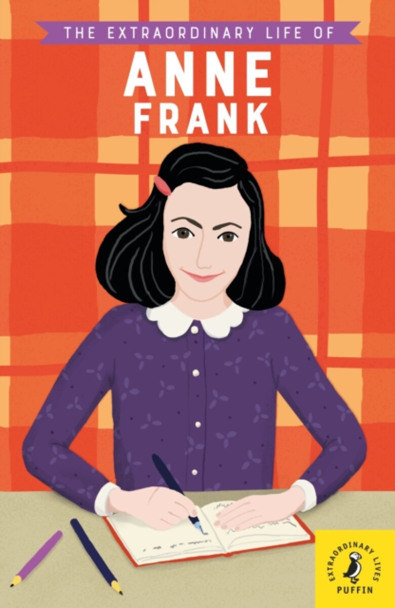 Kniha The Extraordinary Life of Anne Frank