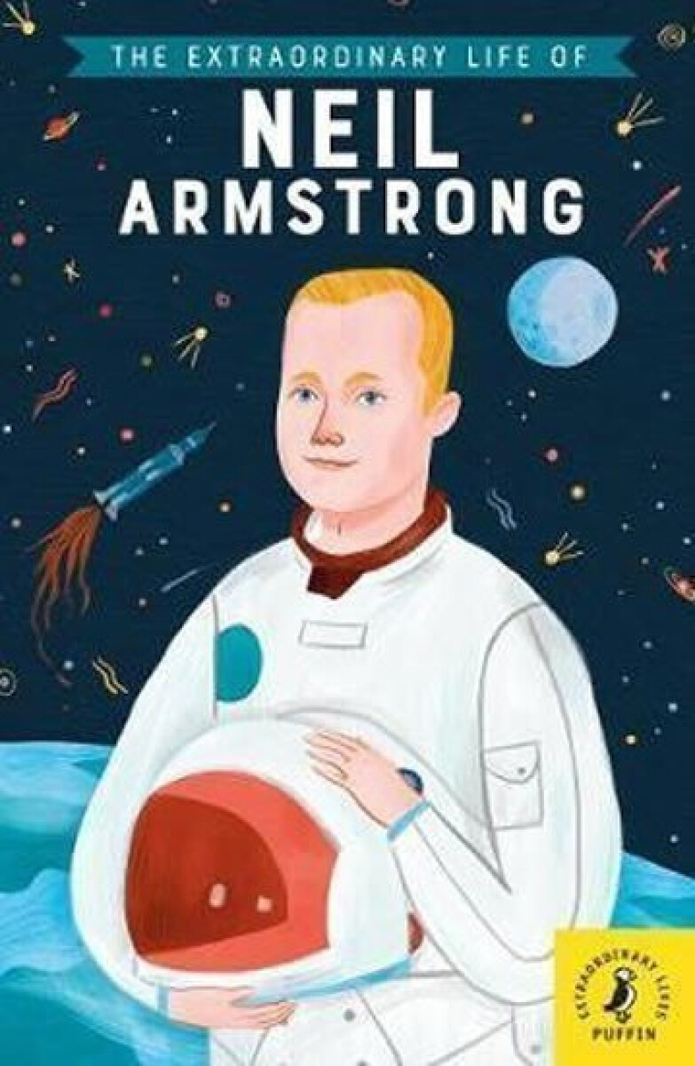Kniha The Extraordinary Life of Neil Armstrong