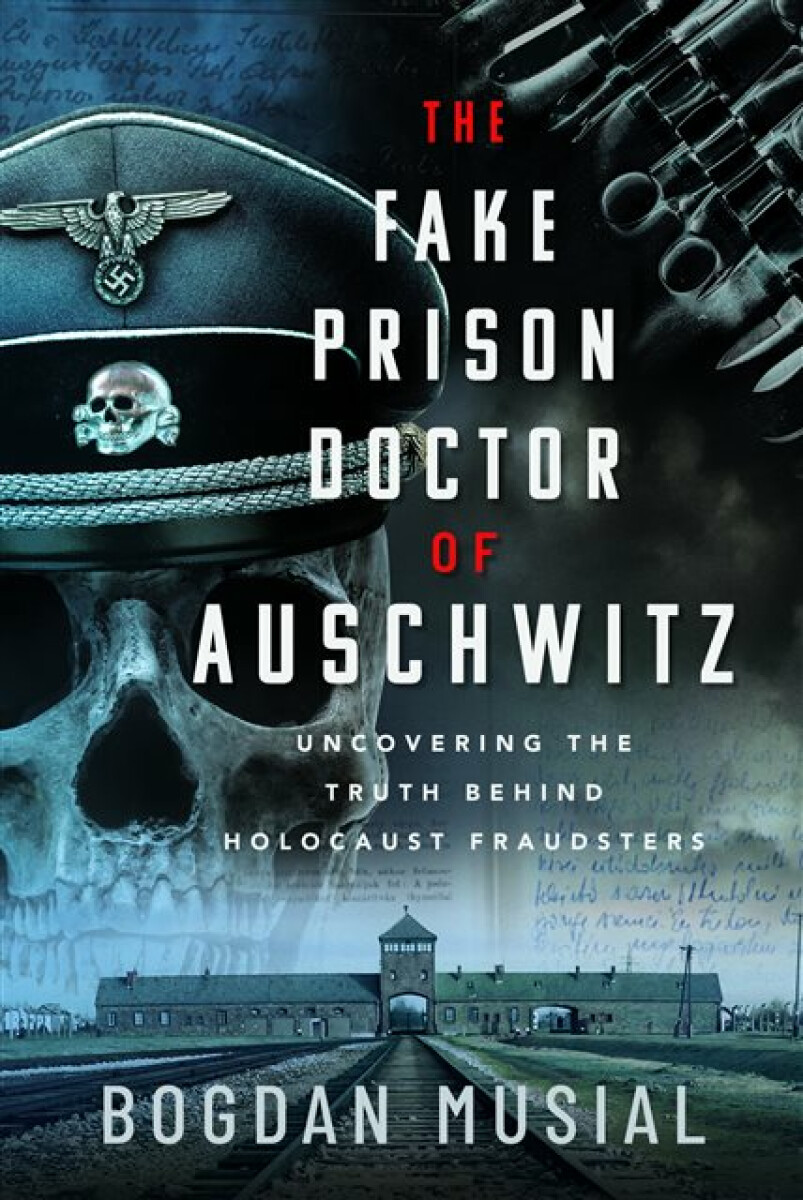 Kniha Fake Prison Doctor of Auschwitz