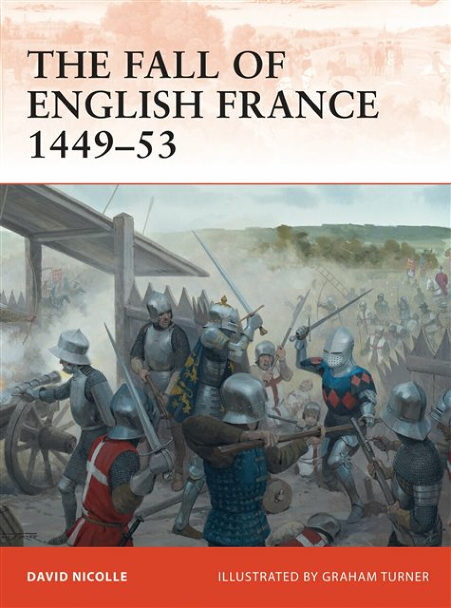 Kniha Fall of English France 1449–53