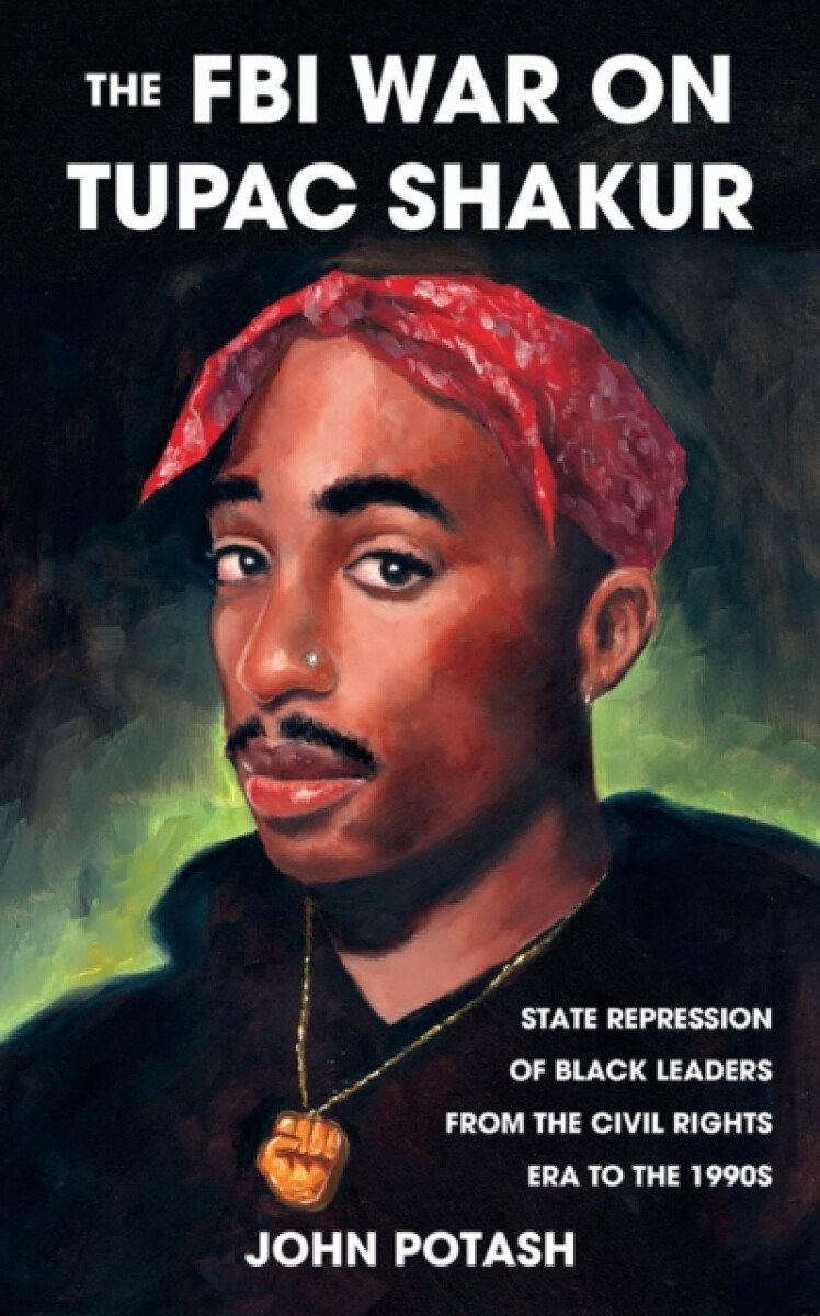 Kniha FBI War on Tupac Shakur