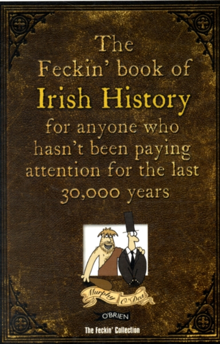 Kniha Feckin' Book of Irish History