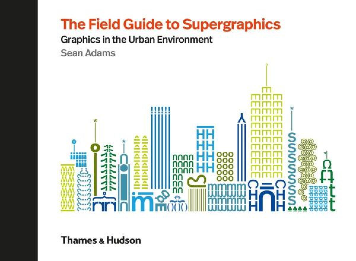 Kniha The Field Guide to Supergraphics