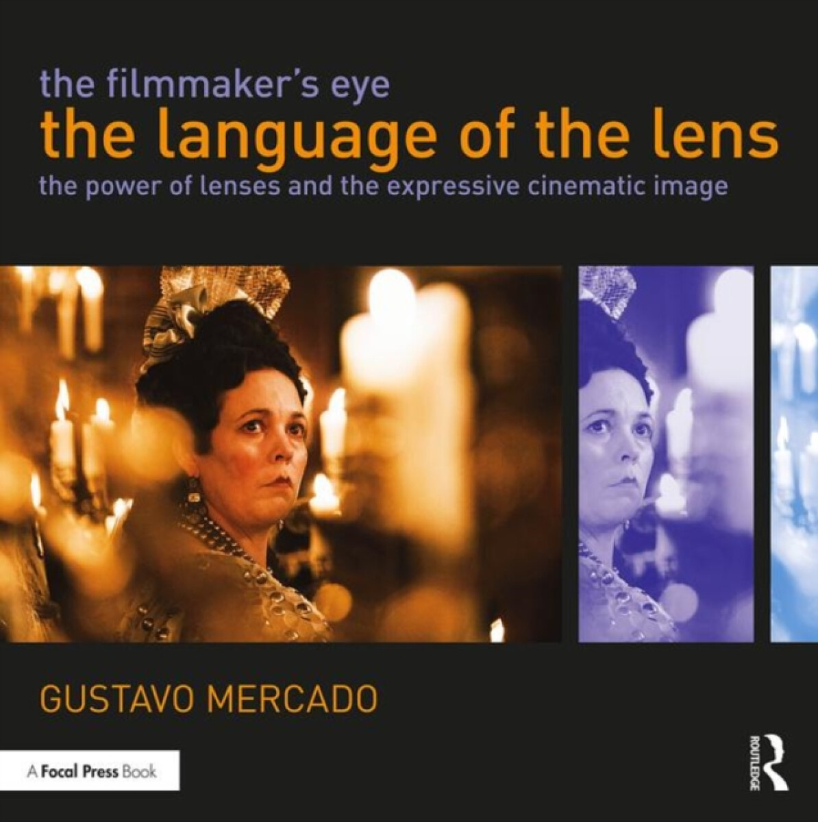 Kniha The Filmmaker's Eye: The Language of the Lens