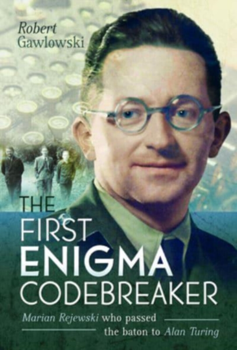 Kniha First Enigma Codebreaker