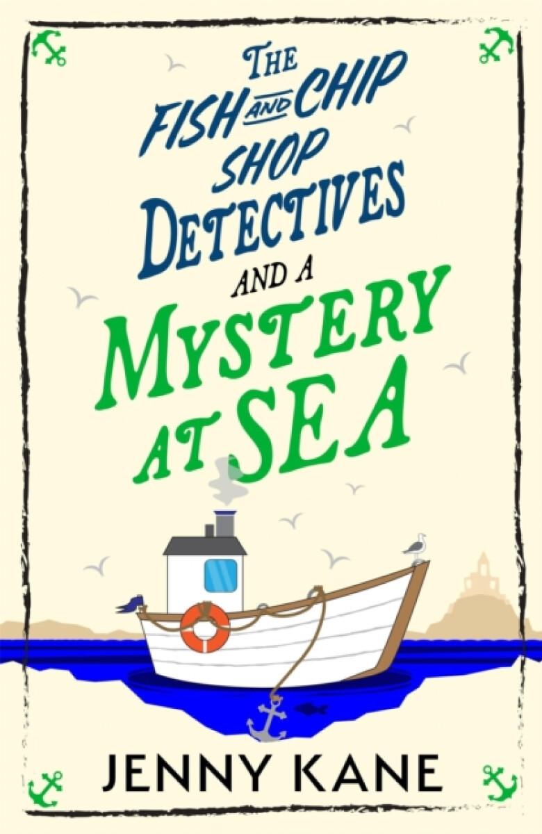 Kniha The Fish and Chip Shop Detectives and a Mystery at Sea
