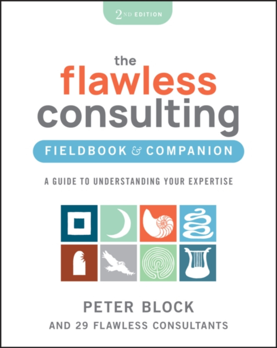 Kniha Flawless Consulting Fieldbook a Companion