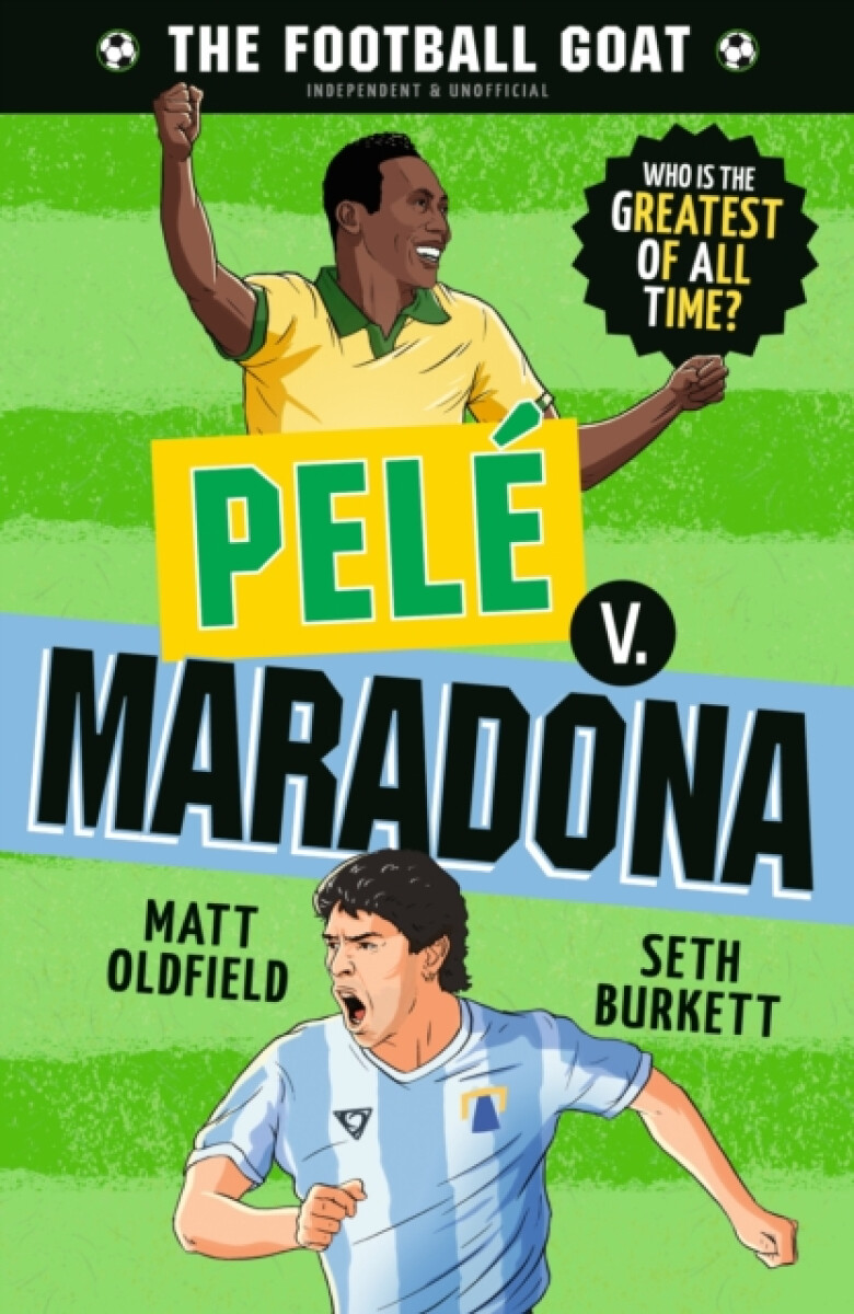 Kniha Football GOAT: Pele v. Maradona