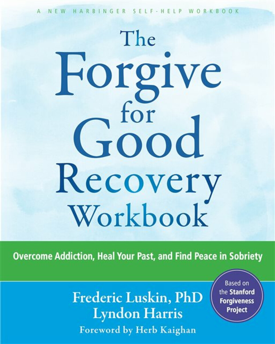 Kniha The Forgive for Good Recovery Workbook