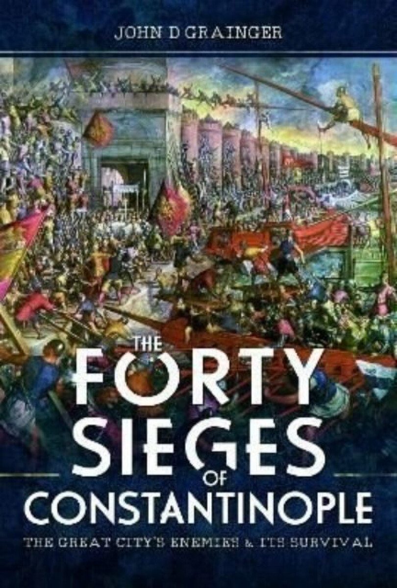 Kniha Forty Sieges of Constantinople