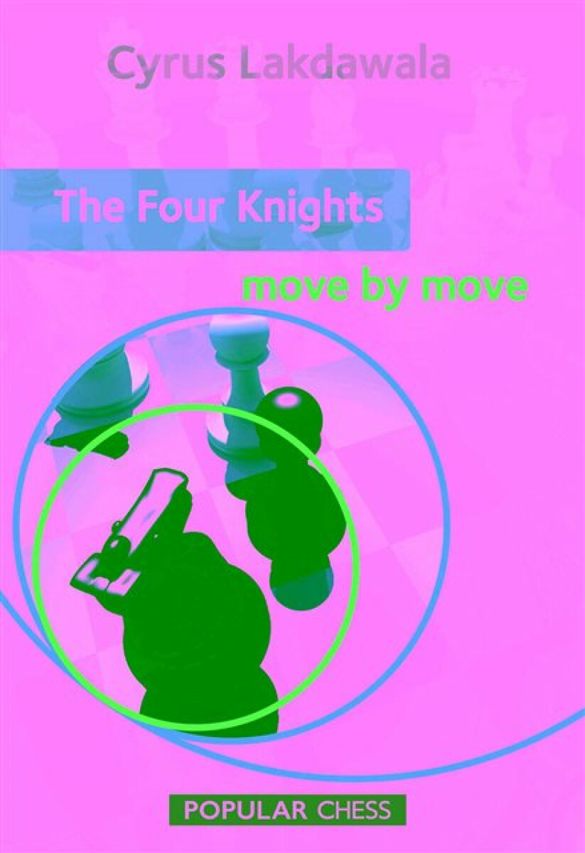 Kniha Four Knights: Move by Move