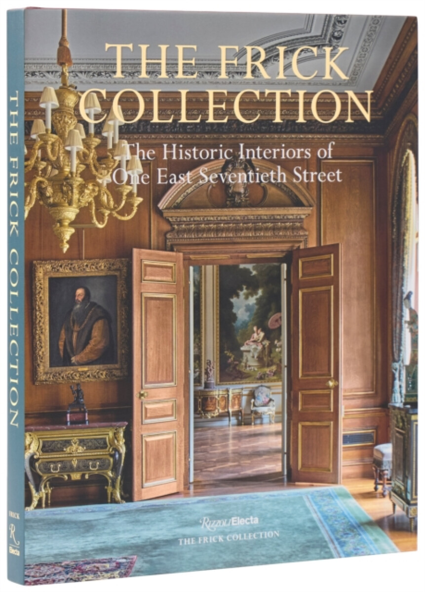 Kniha Frick Collection: The Historic Interiors