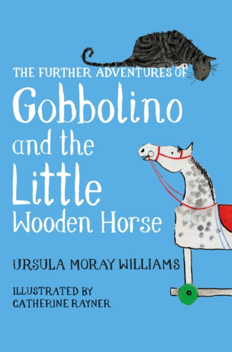 Kniha The Further Adventures of Gobbolino and the Little Wooden Horse