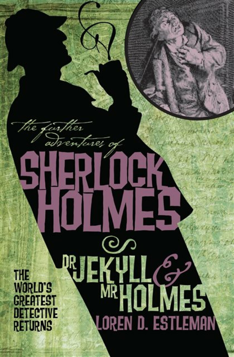 Kniha Further Adventures of Sherlock Holmes: Dr. Jekyll and Mr. Holmes