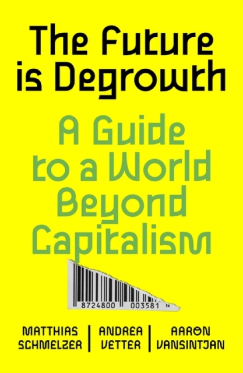 Kniha The Future is Degrowth