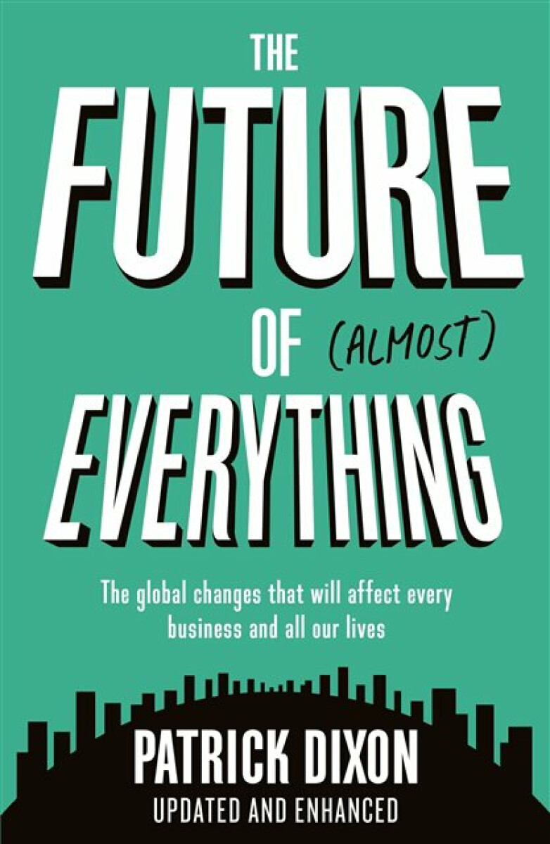 Kniha Future of Almost Everything