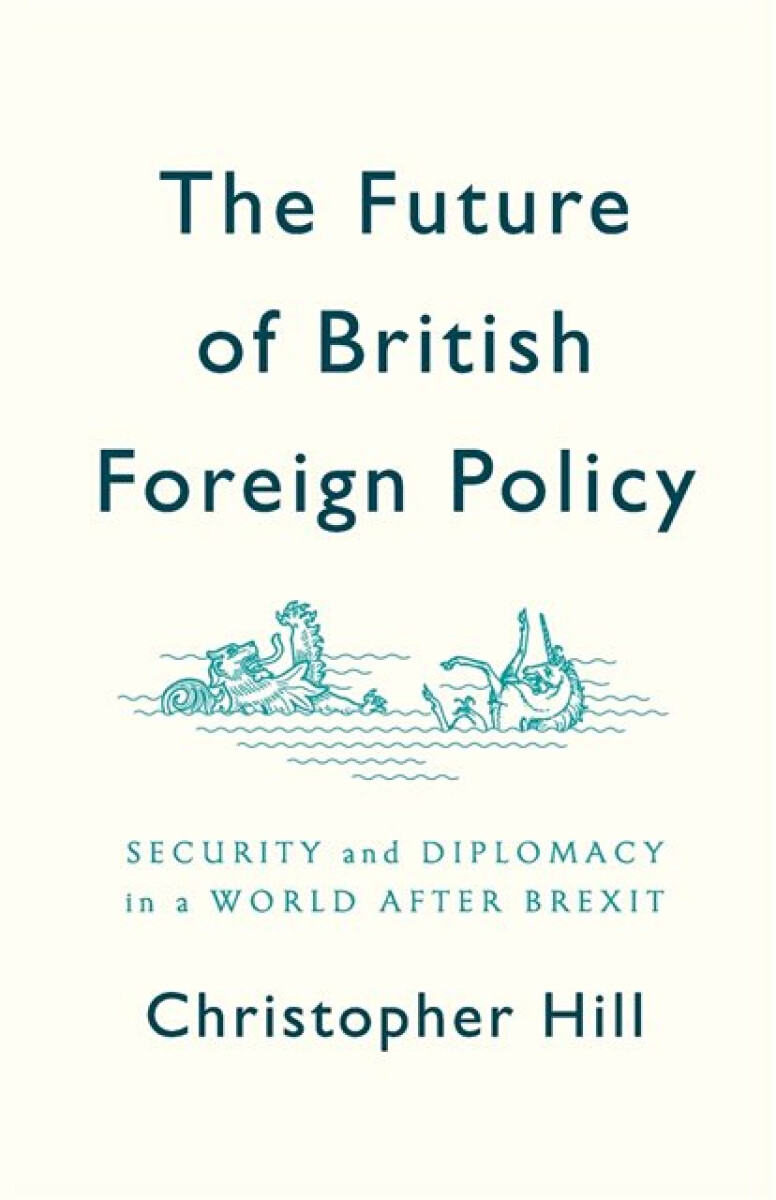 Kniha Future of British Foreign Policy
