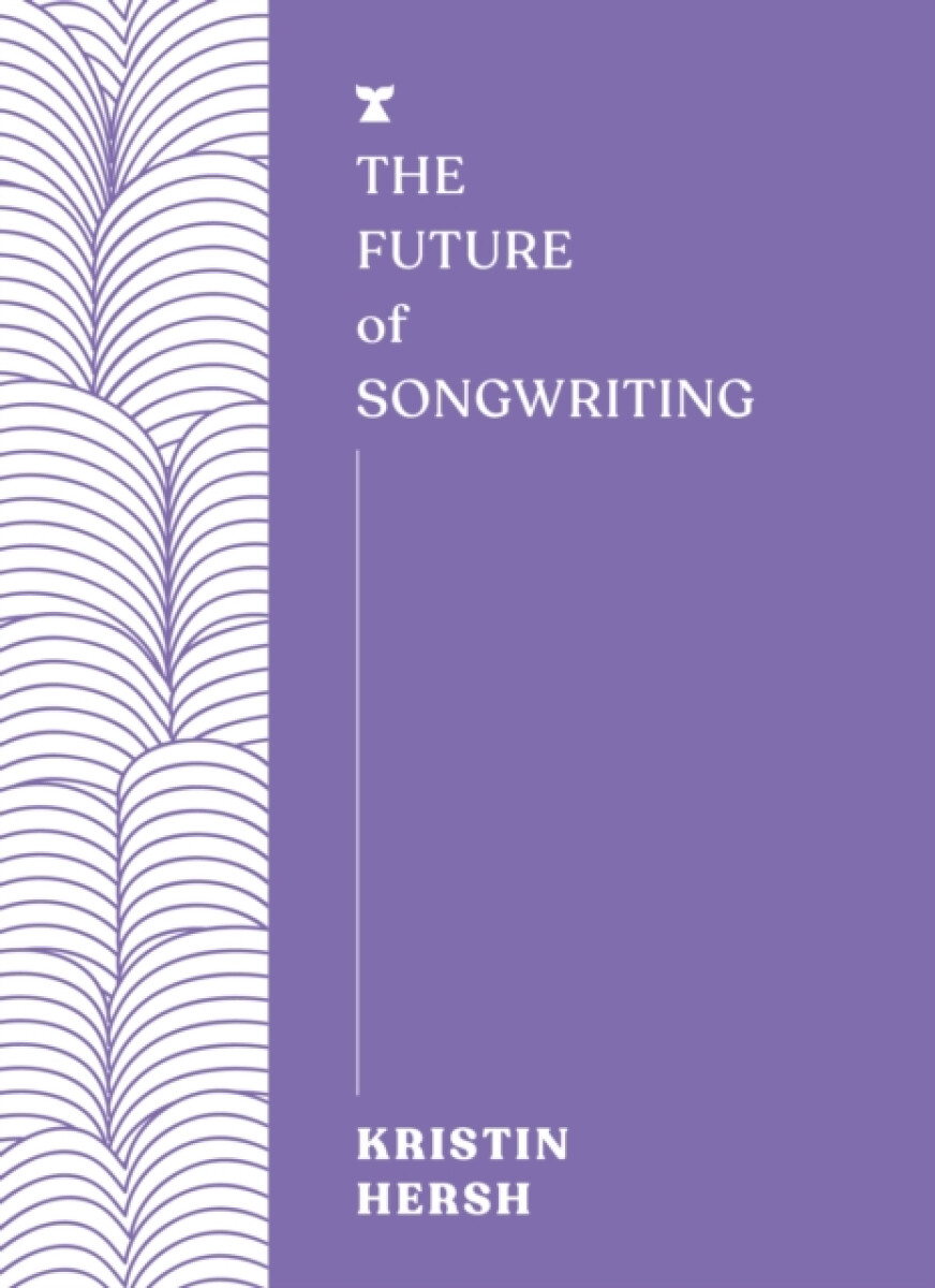 Kniha Future of Songwriting